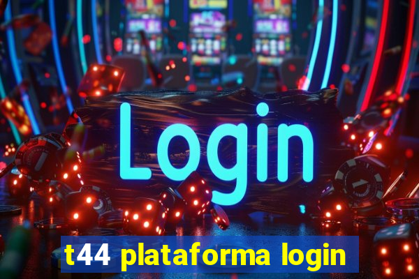 t44 plataforma login